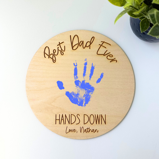 Best Dad Ever, Father's Day Handprint Sign