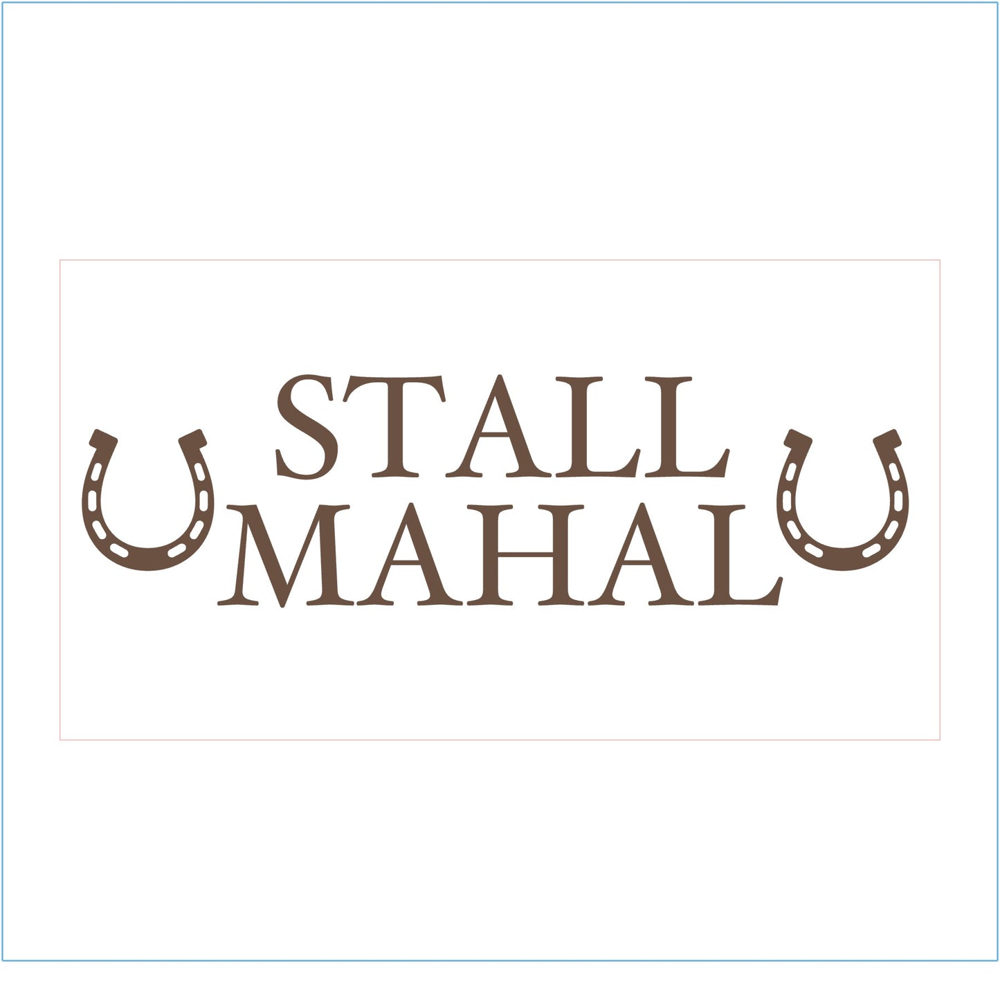 Custom Order: Outdoors and Stahl Mahal signs